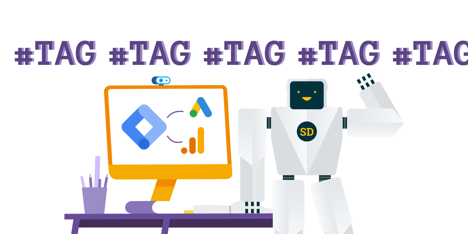 Что такое Google Tag Manager и как с ним работать?